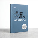Tell Me Your Life Story – Grandpa